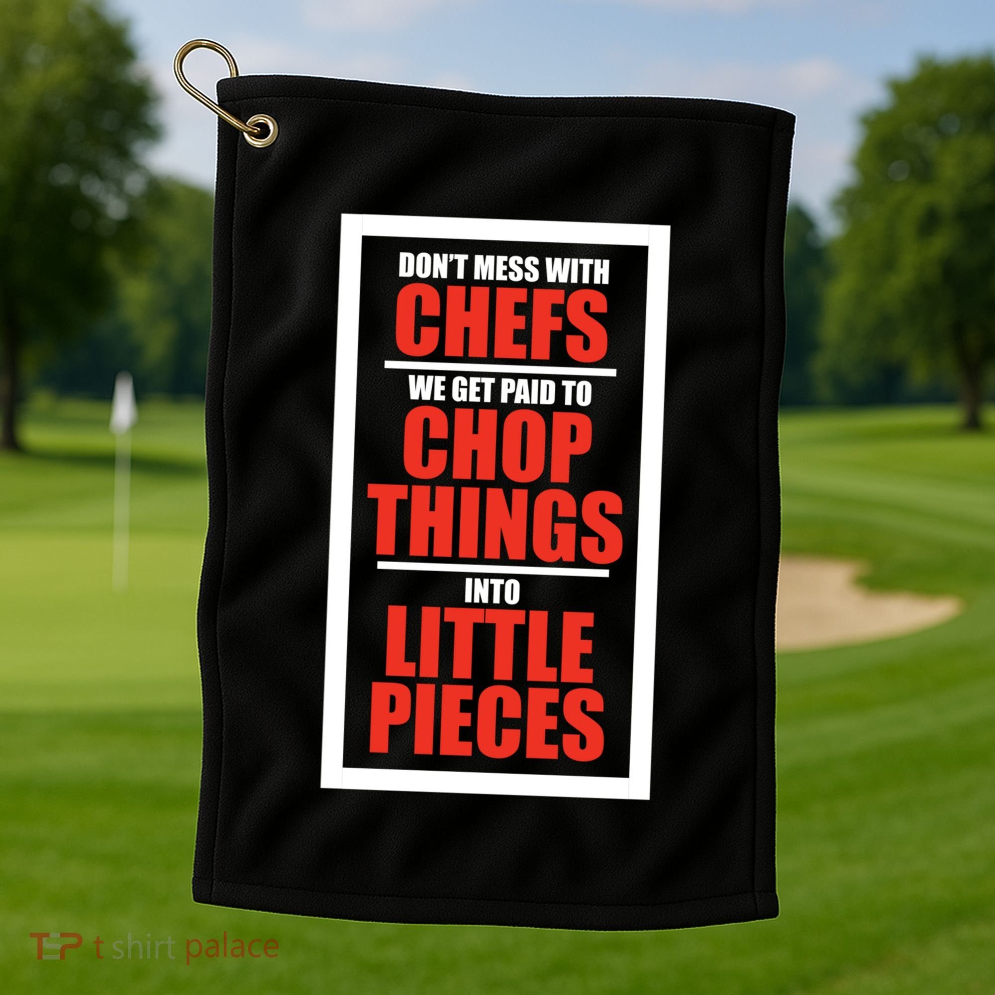 Dont Mess With The Chef Food Cooking Catering Culinary Gift Golf Towel