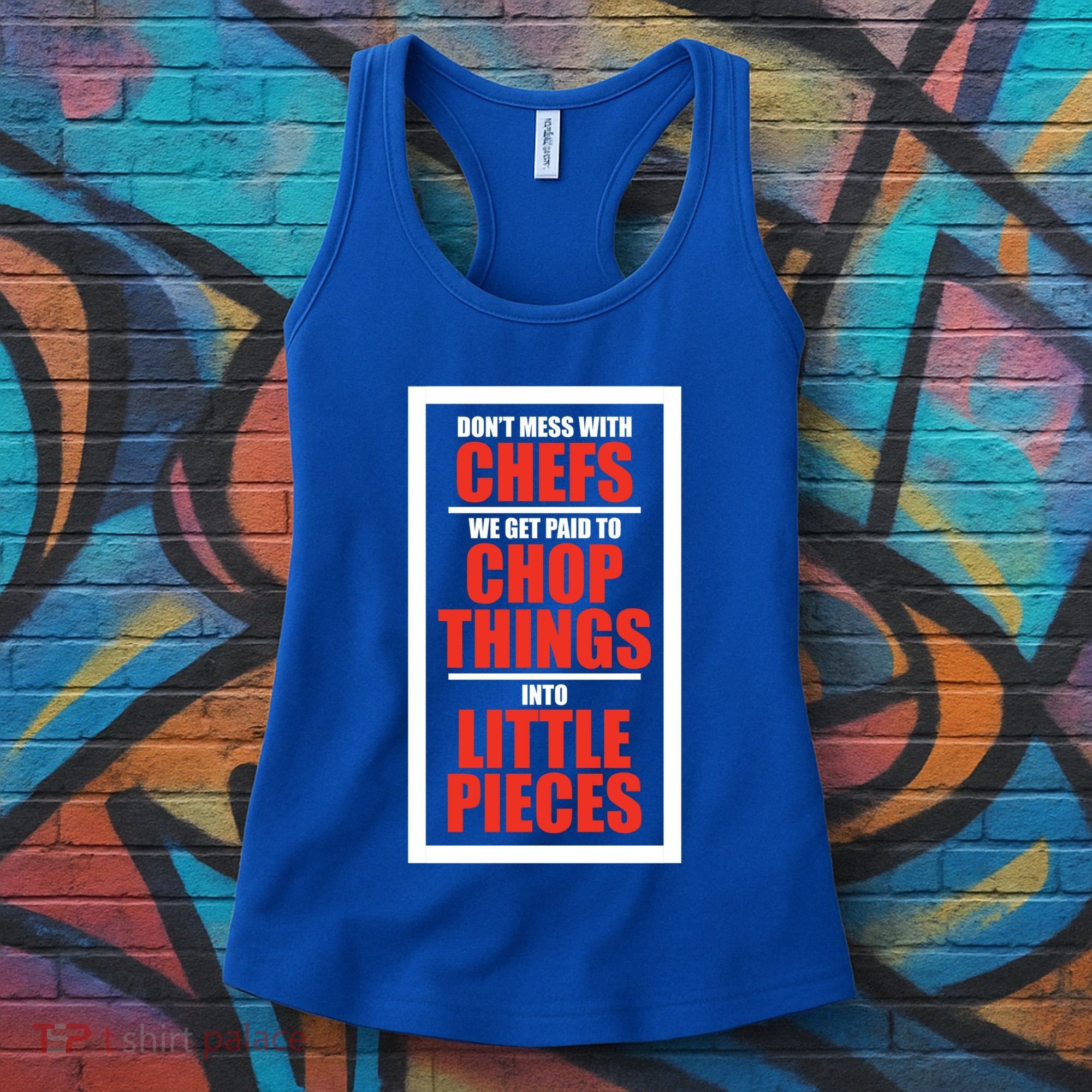 Dont Mess With The Chef Food Cooking Catering Culinary Gift Women's Tank Top