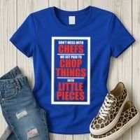 Dont Mess With The Chef Food Cooking Catering Culinary Gift Women's T-Shirt thumb 3