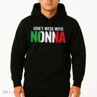 DonT Mess With Nonna Italian Grandma Hoodie thumb 2