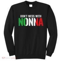 DonT Mess With Nonna Italian Grandma Sweatshirt thumb 0