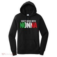 DonT Mess With Nonna Italian Grandma Women's Hoodie thumb 0