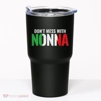 DonT Mess With Nonna Italian Grandma Tumbler thumb 0