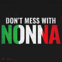 DonT Mess With Nonna Italian Grandma Mousepad thumb 1