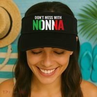DonT Mess With Nonna Italian Grandma Visor thumb 2