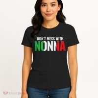 DonT Mess With Nonna Italian Grandma Women's T-Shirt thumb 4