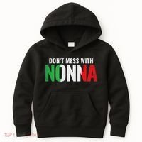 DonT Mess With Nonna Italian Grandma Kids Hoodie thumb 0