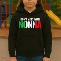 DonT Mess With Nonna Italian Grandma Kids Hoodie thumb 3