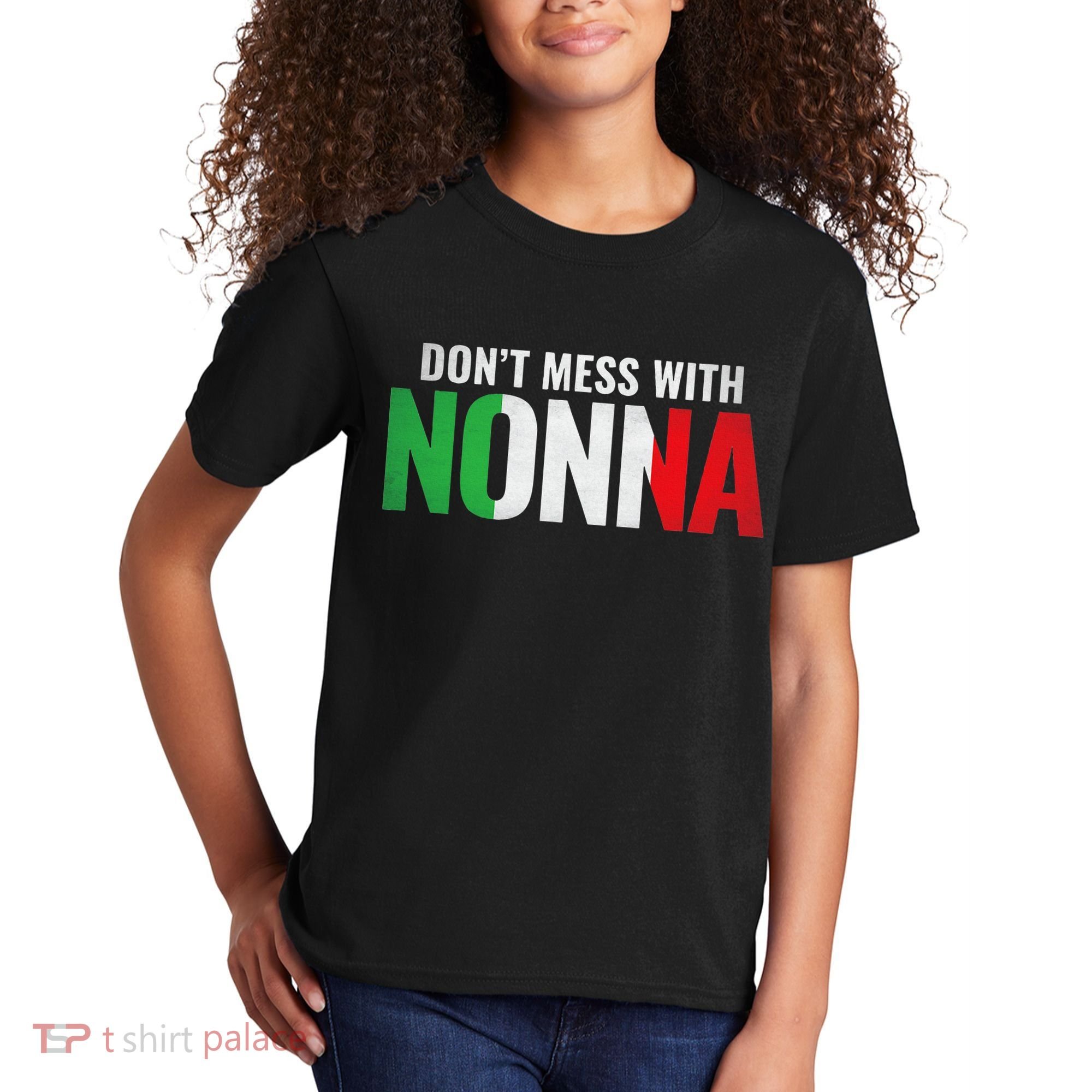 DonT Mess With Nonna Italian Grandma Kids T-Shirt