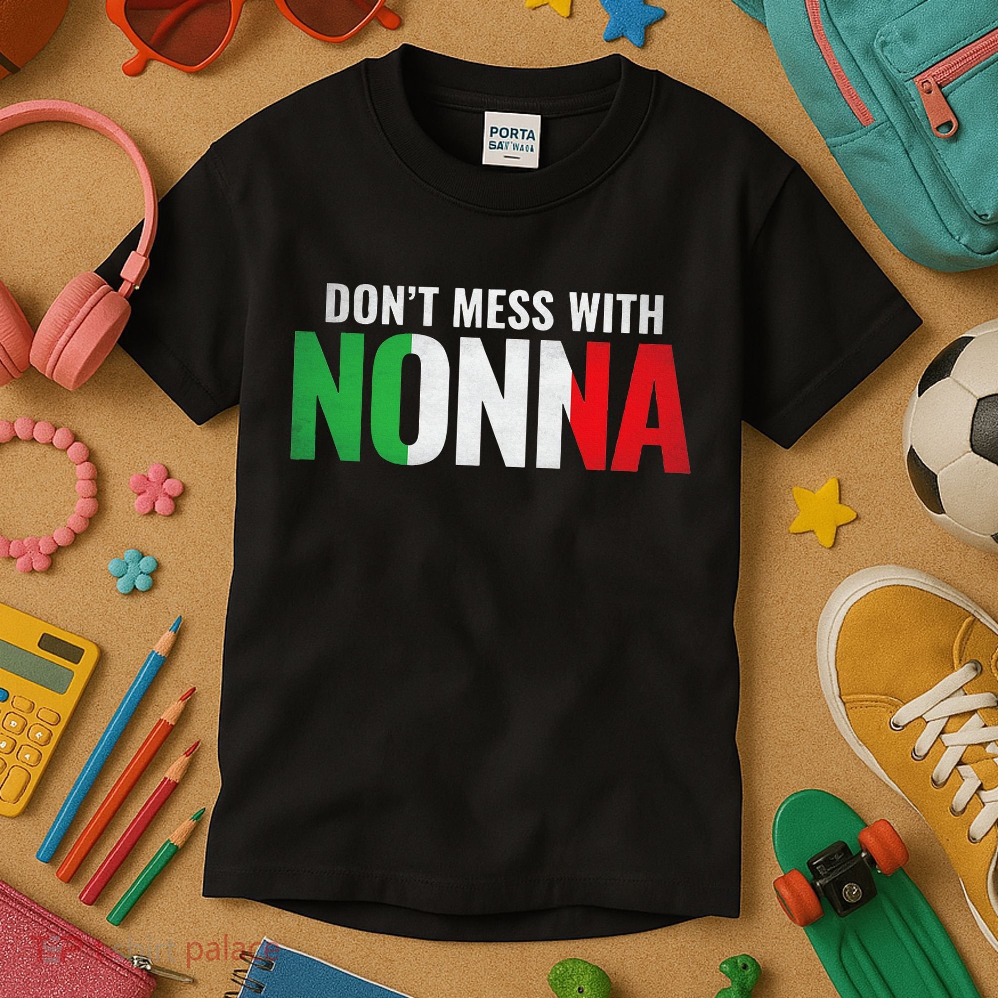 DonT Mess With Nonna Italian Grandma Kids T-Shirt