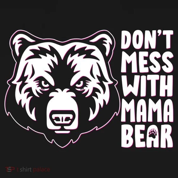Dont Mess With Mama Bear Toddler Hoodie