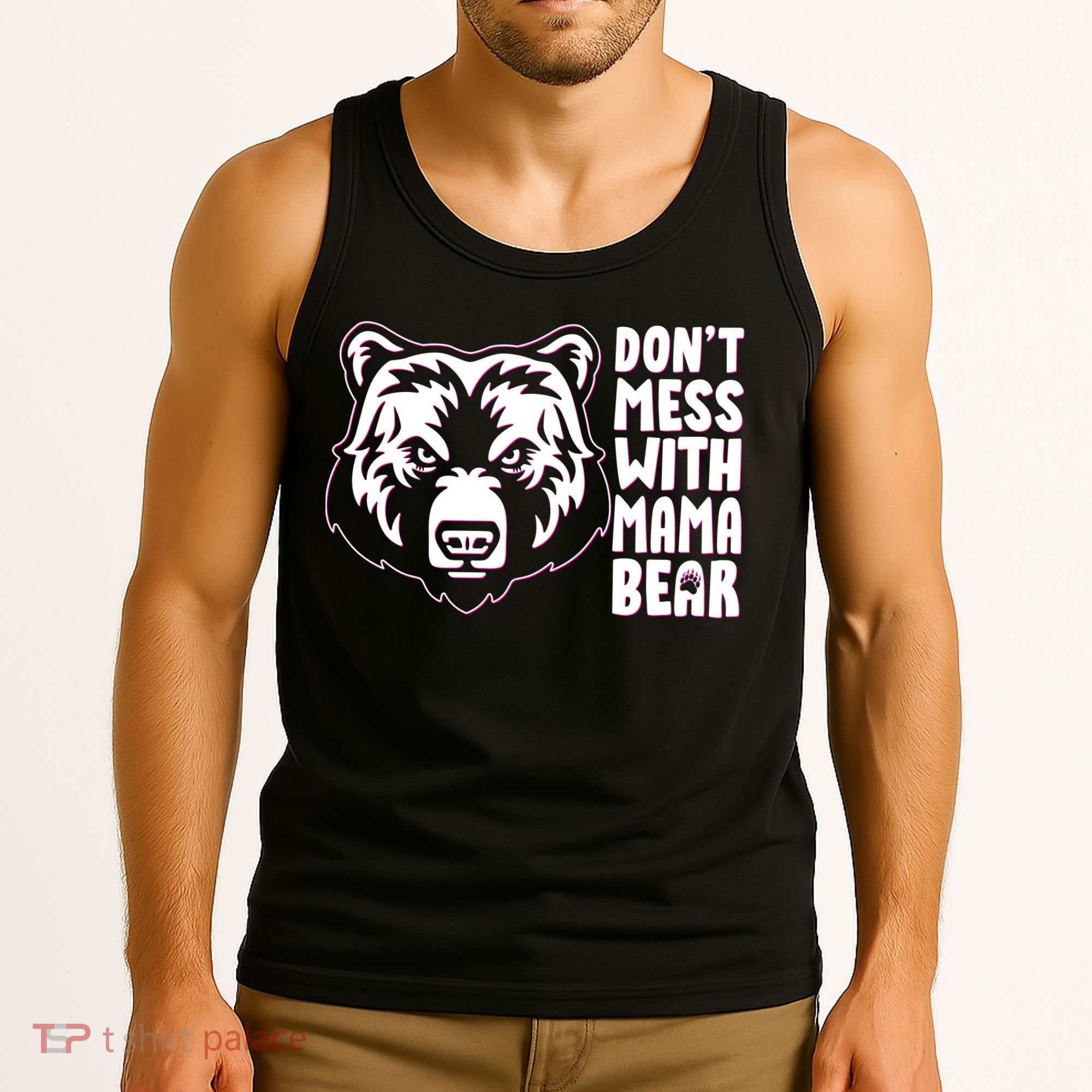 Dont Mess With Mama Bear Tank Top
