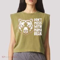 Dont Mess With Mama Bear Garment-Dyed Women's Muscle Tee thumb 2