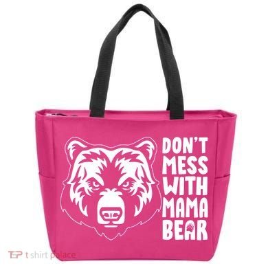 Dont Mess With Mama Bear Tote Bag