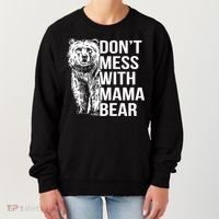 Don't Mess With Mama Bear Women's Sweatshirt thumb 0