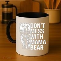 Don't Mess With Mama Bear Coffee Mug thumb 4