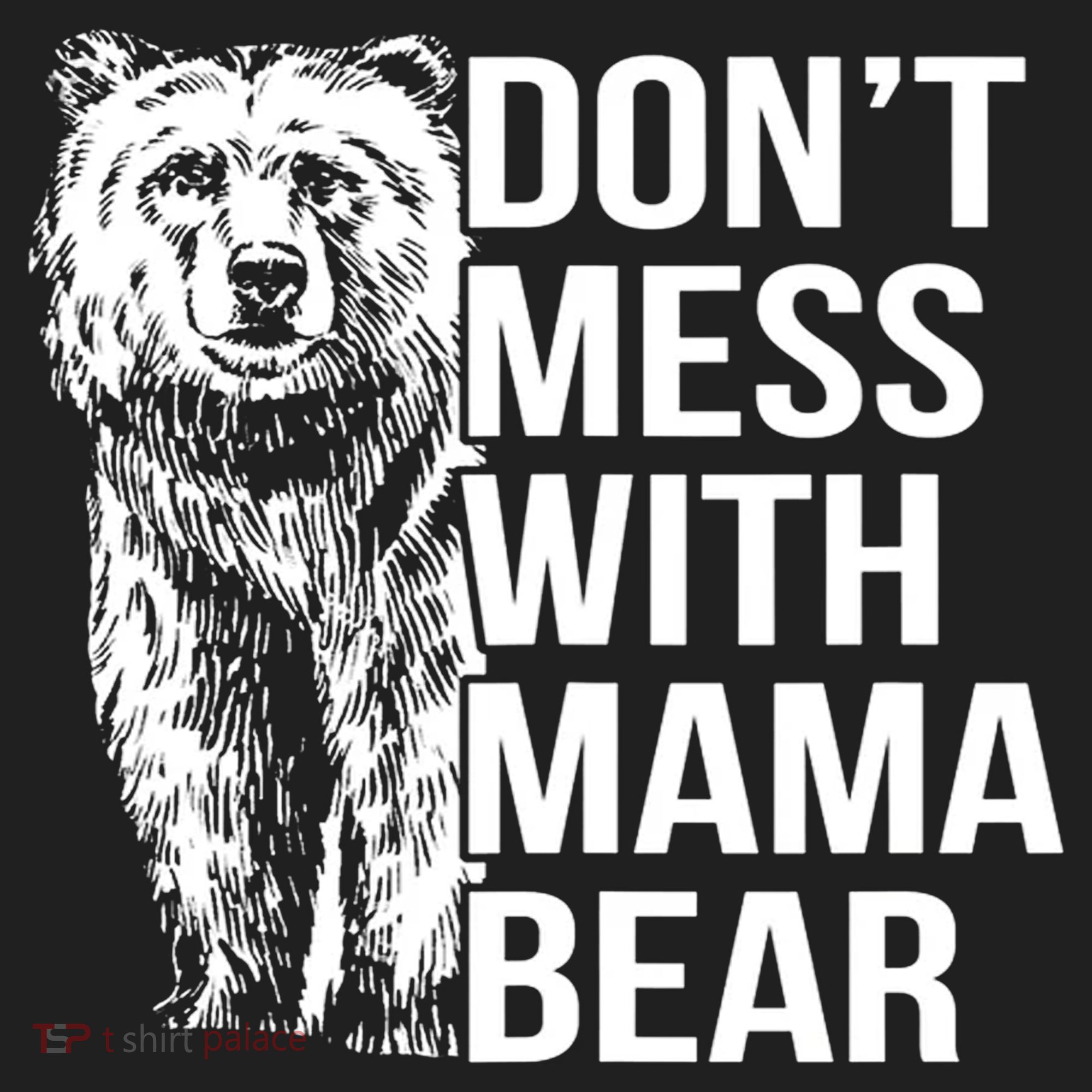 Don't Mess With Mama Bear Tumbler