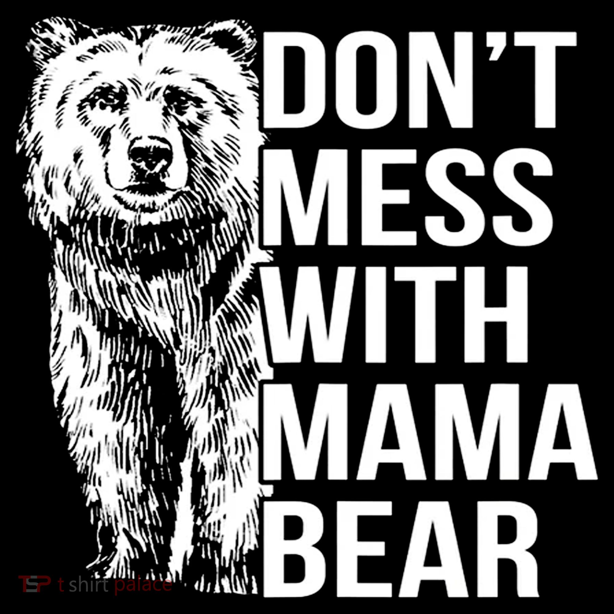 Don't Mess With Mama Bear Ornament