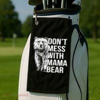 Don't Mess With Mama Bear Golf Towel thumb 2