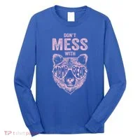 DonT Mess With Mama Bear MotherS Day Long Sleeve Shirt thumb 0