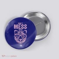 DonT Mess With Mama Bear MotherS Day Button thumb 0