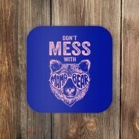 DonT Mess With Mama Bear MotherS Day Coaster thumb 0