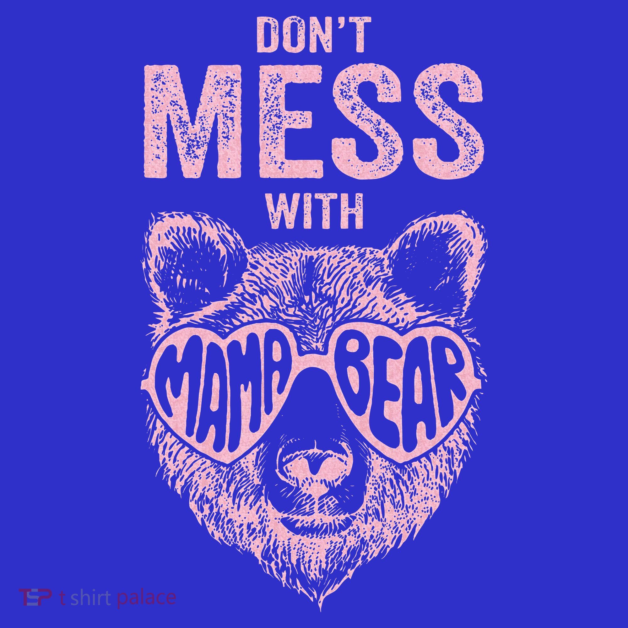 DonT Mess With Mama Bear MotherS Day Mousepad