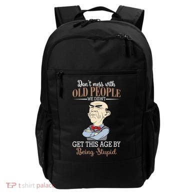 Don't Mess With Old People Old Man Backpack
