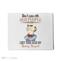 Don't Mess With Old People Old Man Mousepad thumb 0