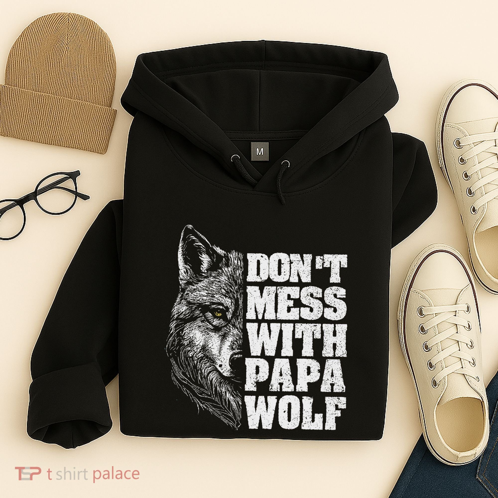 DonT Mess With Papa Wolf Dad For FatherS Day Hoodie