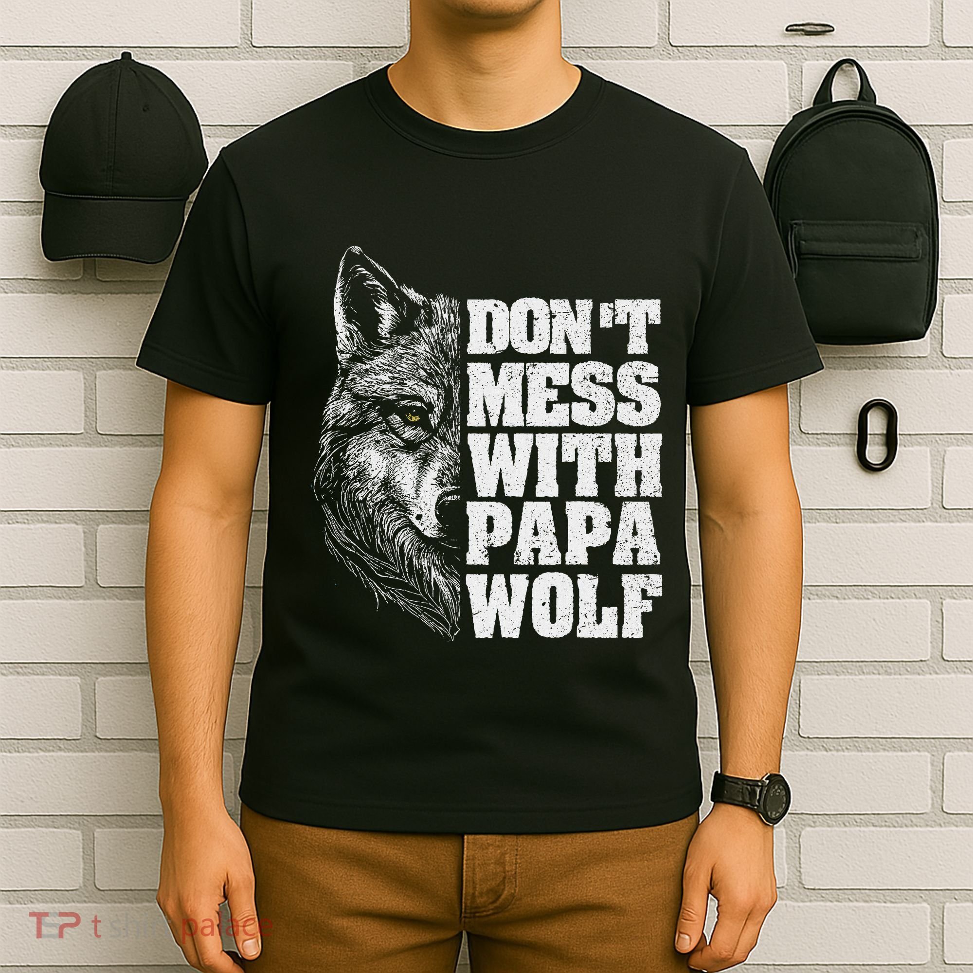 DonT Mess With Papa Wolf Dad For FatherS Day T-Shirt