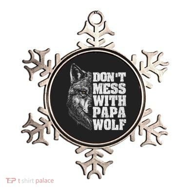 DonT Mess With Papa Wolf Dad For FatherS Day Ornament
