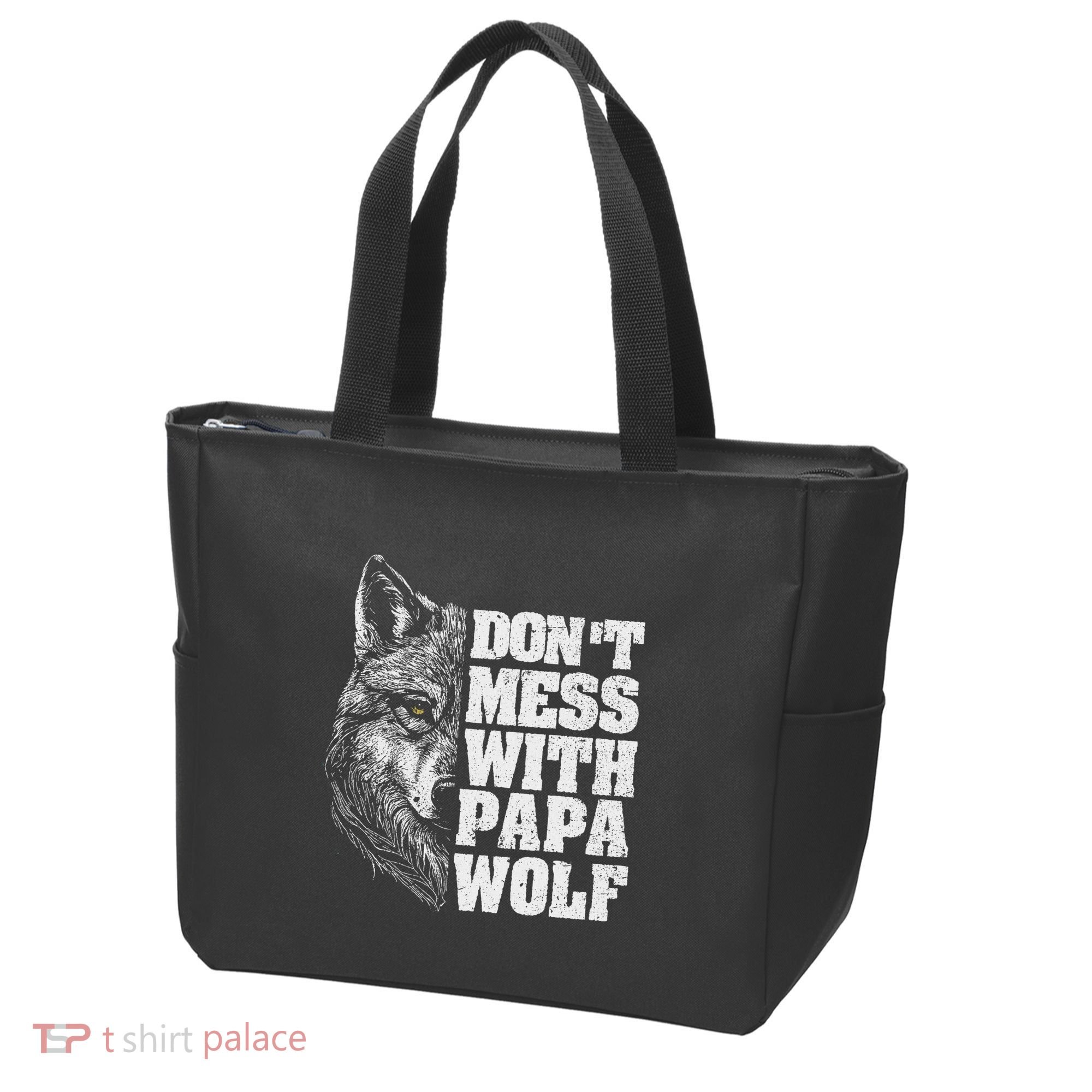 DonT Mess With Papa Wolf Dad For FatherS Day Tote Bag