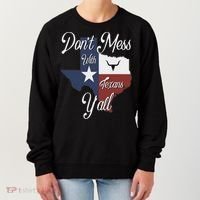 Don't Mess With A Texan Distressed Texas Women's Sweatshirt thumb 0