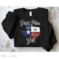 Don't Mess With A Texan Distressed Texas Sweatshirt thumb 2