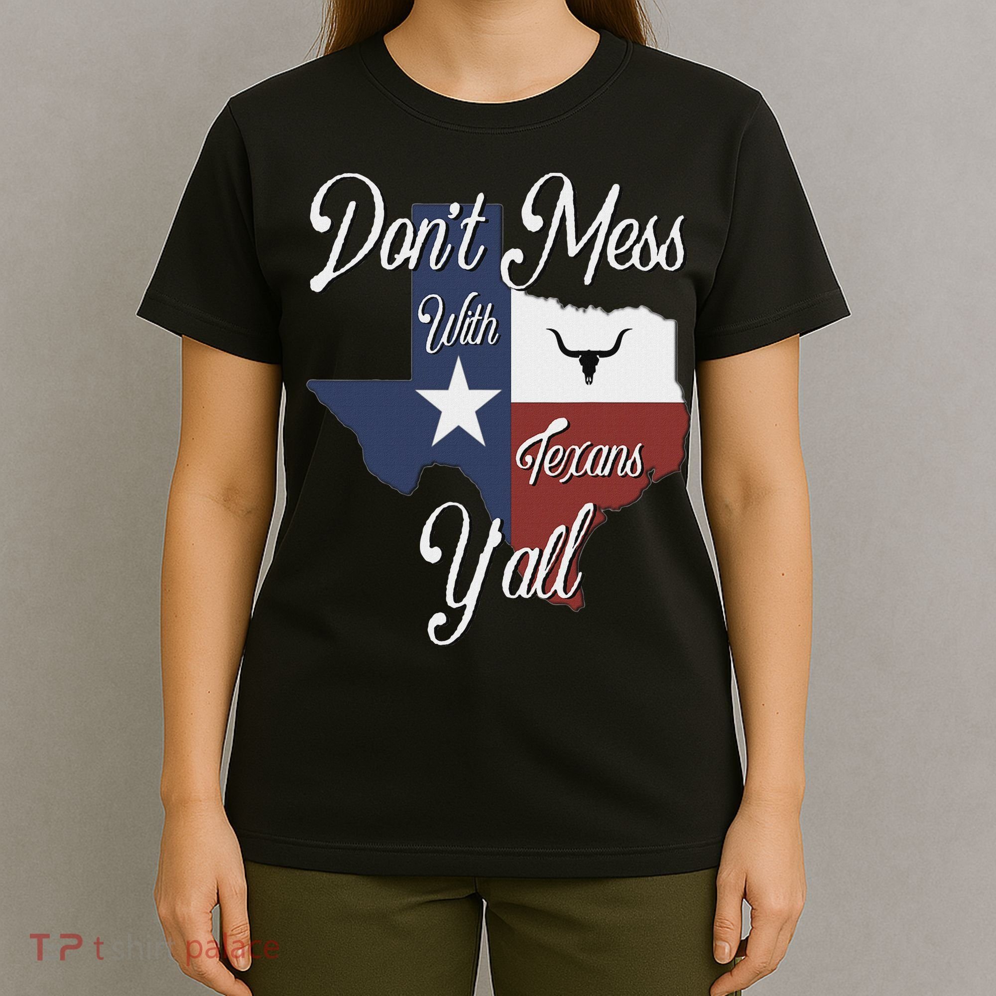 Don't Mess With A Texan Distressed Texas T-Shirt