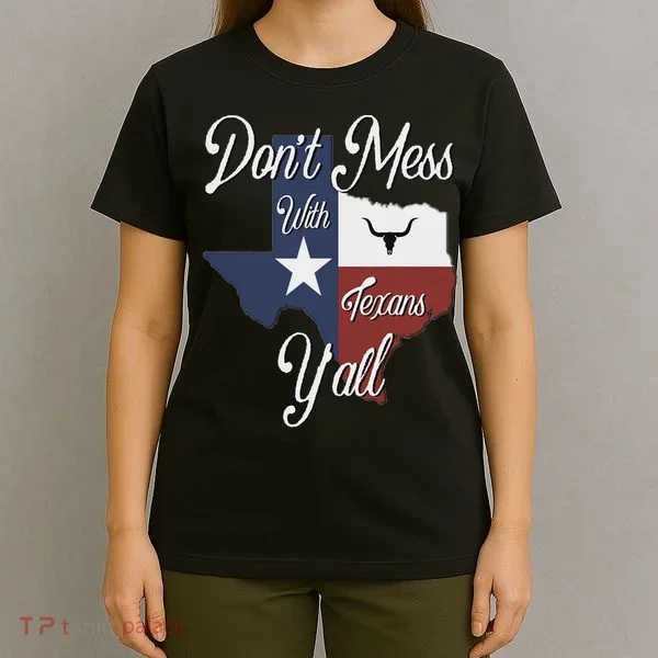 Don't Mess With A Texan Distressed Texas T-Shirt