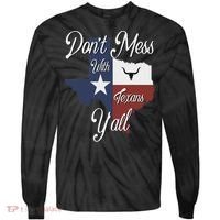 Don't Mess With A Texan Distressed Texas Tie-Dye Long Sleeve Shirt thumb 0
