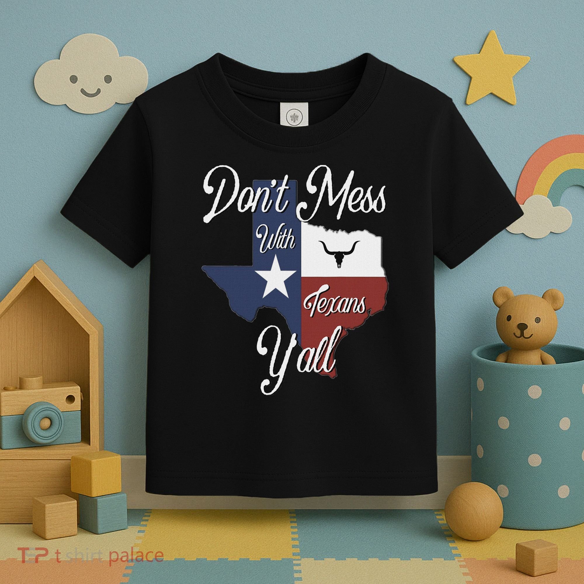 Don't Mess With A Texan Distressed Texas Toddler T-Shirt