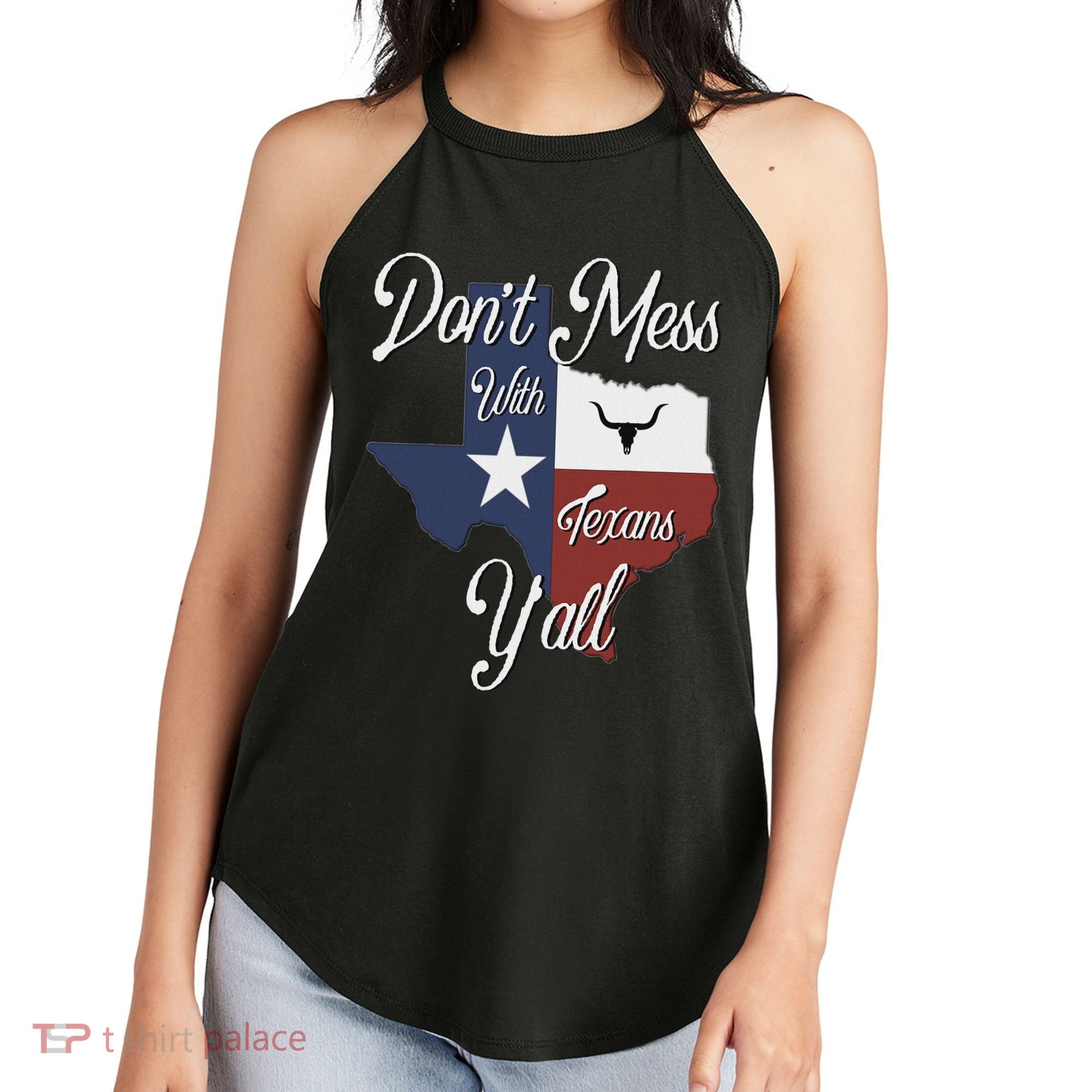 Don't Mess With A Texan Distressed Texas Women's Perfect Tri Rocker Tank