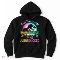 Don't Mess With MamaSAURUS You'll Get Jurasskicked Auntie Hoodie thumb 0