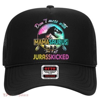 Don't Mess With MamaSAURUS You'll Get Jurasskicked Auntie Hat