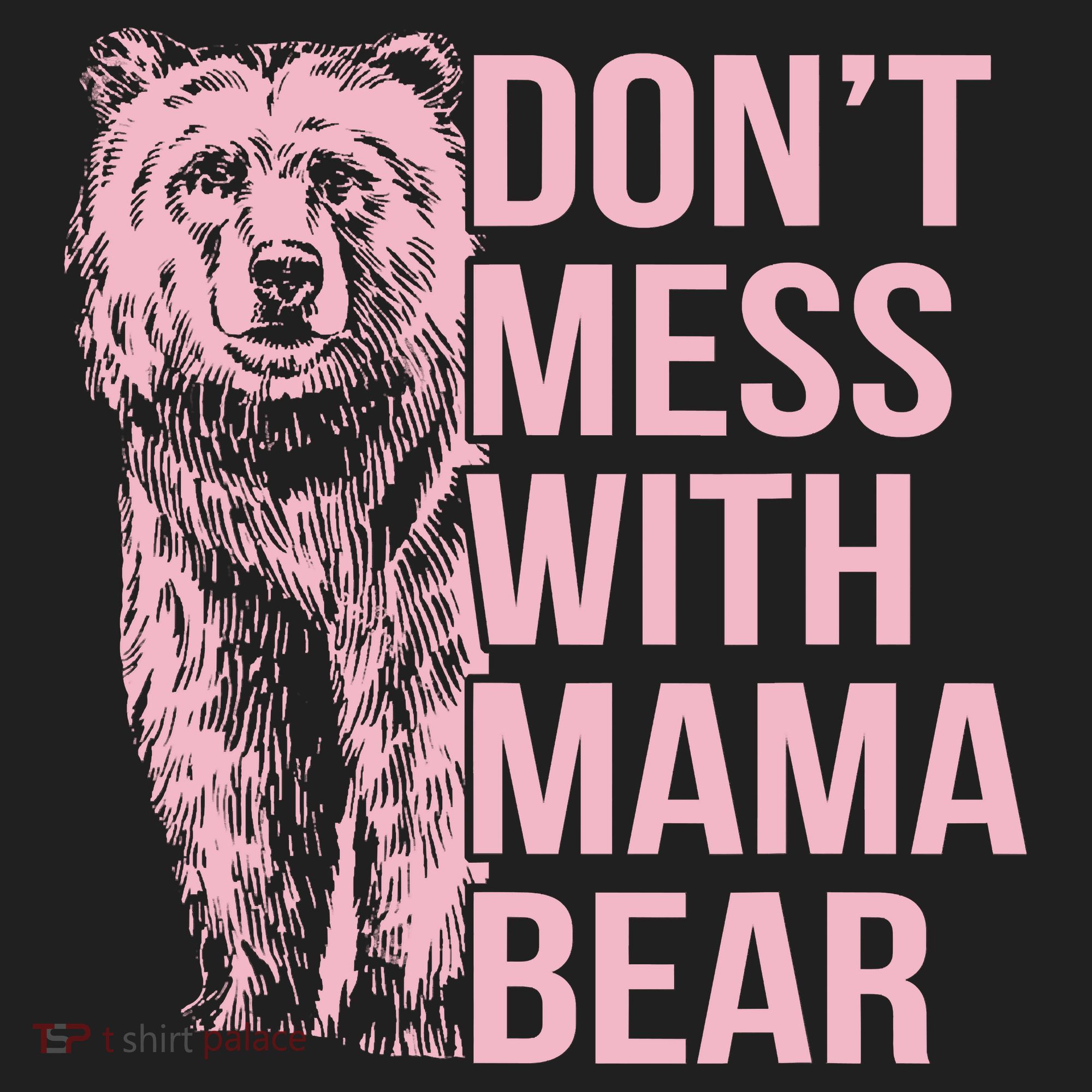 Don't Mess With Mama Bear Tumbler