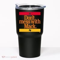 Don't Mess With Mattress Mack Houston Baseball Tumbler thumb 0