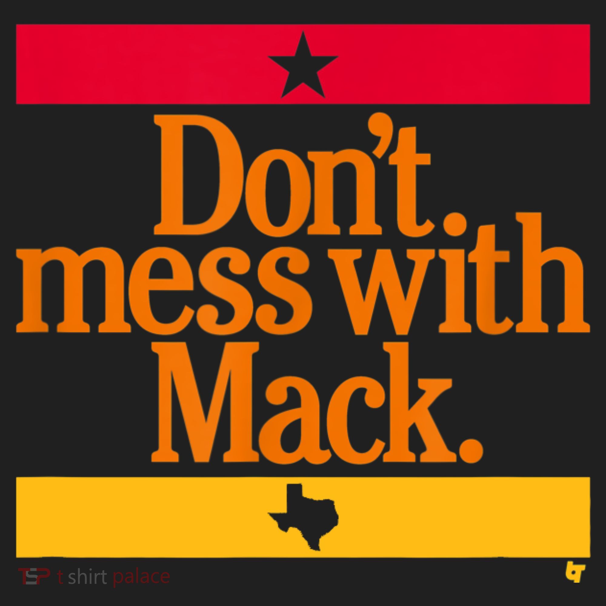 Don't Mess With Mattress Mack Houston Baseball Hat