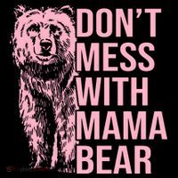 Don't Mess With Mama Bear Mother's Day Lover Momma Bear Coffee Mug thumb 5