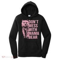 Don't Mess With Mama Bear Mother's Day Lover Momma Bear Women's Hoodie thumb 0