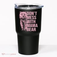 Don't Mess With Mama Bear Mother's Day Lover Momma Bear Tumbler thumb 0