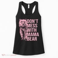 Don't Mess With Mama Bear Mother's Day Lover Momma Bear Women's Tank Top thumb 0