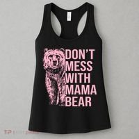 Don't Mess With Mama Bear Mother's Day Lover Momma Bear Women's Tank Top thumb 3
